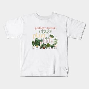 Crazy Plant Lady, Funny Plant Quote Art 1 Kids T-Shirt